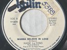 rare disco NADIE LA FOND / EMBRYO Wanna Believe In Love 45 Come N Get Me Island