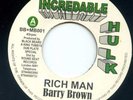 BARRY BROWN - RICH MAN / VERSION.  2001 UK ROOTS REGGAE 7