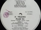 X-Tracks- Plan ‘94 Italian Progressive Trance 1994 OFS-001 Vinyl 12''