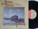 THE FLYING CIRCUS ANTHOLOGY*STEAM TRAINS & COUNTRY DAYS*ORIG.1977 OZ 12