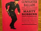Marty Robbins  Gunfighter Ballads and Trail Songs LP 1959 1st Press Mono 6-Eye