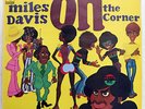 MILES DAVIS ON THE CORNER CBS/SONY SOPL125 JAPAN VINYL LP