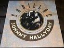 JOHNNY HALLYDAY TRES RARE SP 45 TOURS CADILLAC ECRITURES NOIRES ET STICKER PROMO
