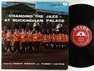 Dizzy Reece/Tubby Hayes - Changing the Jazz at Buckingham LP - Savoy Mono DG RVG