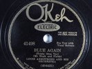 Jazz 78 LOUIS ARMSTRONG Blue Again OKEH 41498 V+ HEAR 615