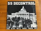 SS Decontrol, The Kids Will Have Their Say, 1st press, hardcore punk, SxE 1982