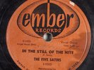 Doo Wop 78 FIVE SATINS In The Still Of The Nite EMBER E-1005 HEAR 488