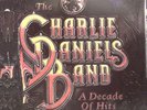 THE CHARLIE DANIELS BAND  A DECADE OF HITS  EPIC RECORDS EXC VINYL LP 187-16