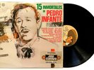 PEDRO INFANTE 15 Inmortales LP Vinyl Compilation 1983 MEXICO Peerless CIEN AÑOS