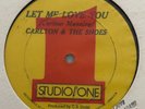 Carlton and the Shoes/Skatalites 12 Let Me Love You/Heavenless STUDIO 1 VG+ 114