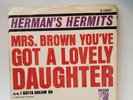 Herman's Hermits MRS BROWN YOU'VE GOT A LOVELY DAUGHTER (45/PS) #13341 PLAYS VG+