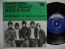 DAVE DEE DOZY BEAKY MICK & TICH Hideaway 45 7