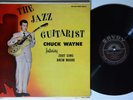 CHUCK WAYNE The Jazz Guitarist SAVOY VG++/VG+ Zoot Sims Brew Moore RVG