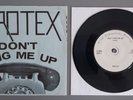 PROTEX 'Don't ring me up' UK 7