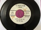 The Five Discs - Never Let You Go/That Was The Time - Cheer 4002 Promo