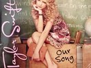 Taylor Swift Our Song 7