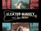 Sleater-Kinney Call the Doctor (Vinyl) 12