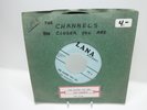 The Channels –The Closer You Are / Sad Song /Lana Records – 122 / 7