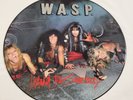 W.A.S.P. WASP: I Wanna Be Somebody, Capitol 12CLP 336, UK Picture Disc, VG/VG
