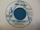 Jimmy Buffett - The Christian / Richard Frost - Rare 45 rpm Promo