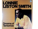 Lonnie Liston Smith: Dreams Of Tomorrow - Vinyl LP, Doctor Jazz FW38447, 1983.