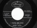 BOBBY SCOTT 45RPM '63 MERCURY I GOTTA RUN NOW RARE R&B POPCORN STRONG VG++ VINYL