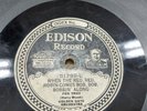 Edison Record 51799 Golden Gate Orch When The Red, Red, Robin Comes Bob, Bob,