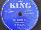 78 RPM You Walked In I Only Have Eyes For You The Swallows King 4533