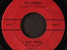 GOSPEL FIVE SINGERS: every soul that sin / i got shoes NONE 7