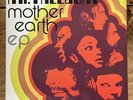 MOTHER EARTH / MR. FREEDOM EP - ORIGINAL 12” VINYL