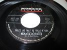 MARIE KNIGHT THAT'S NO WAY TO TREAT A GIRL 7 45 MUSICOR VINYL HEAR NORTHERN SOUL