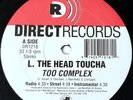 L THE HEAD TOUCHA TOO COMPEX 12