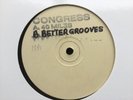 Congress 40 Miles Better Grooves Vinyl Record 12