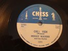 MUDDY WATERS - CHESS 78 RPM #1571 - OH  YEH / JUST MAKE LOVE TO ME - LISTEN
