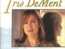 DEMENT, Iris - Infamous Angel (remastered) - Vinyl (LP)