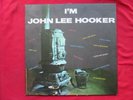 I'm John Lee Hooker 2003 Vinyl Record LP 180 gram Italian Pressing Blues
