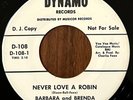 BARBARA AND BRENDA - Never Love A Robin DYNAMO NORTHERN SOUL PROMO 45 RARE
