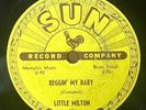 LITTLE MILTON - Beggin' My Baby / Somebody Told Me SUN BLUES 78
