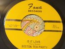 Mod Garage Psych Dance Floor 45 Boston Tea Party Is it Love EX HEAR