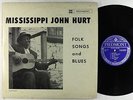 Mississippi John Hurt - Folk Songs And Blues LP - Piedmont OG Press Ear