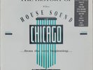 the history of the house sound of Chicago - BCM Vinyl 3 LPs