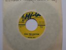 DOCTOR ROSS Call The Doctor Original US 45 HI-Q RnB BLUES 7” *LISTEN*