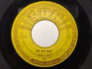 Rockabilly 45 Wade & Dick Bop Bop Baby Sun 269 old school rough but rare Good
