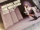 MICHAEL GRAY - THE WEEKEND 12’ Vinyl Record 2004