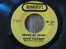 KILLER LATIN CHA CHA 45; DAVID COLEMAN, DROWN MY HEART
