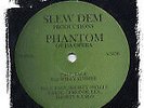 Slew Dem Productions - Phantom Of Da Opera (12