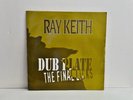 Ray Keith – Dubplate - The Terrorist Mixes - The Final Licks 12” Jungle Vinyl 94