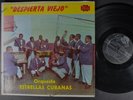 ORQUESTA ESTRELLAS CUBANAS Despierta Viejo ORIG CUBA IMP ROSY LATIN LP DG