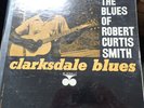 NEWSealed Clarksdale The Blues Of Robert Curtis Smith Prestige Bluesville BV1064
