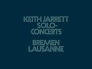 Keith Jarrett - Solo Concerts: Bremen / Lausanne  [VINYL]